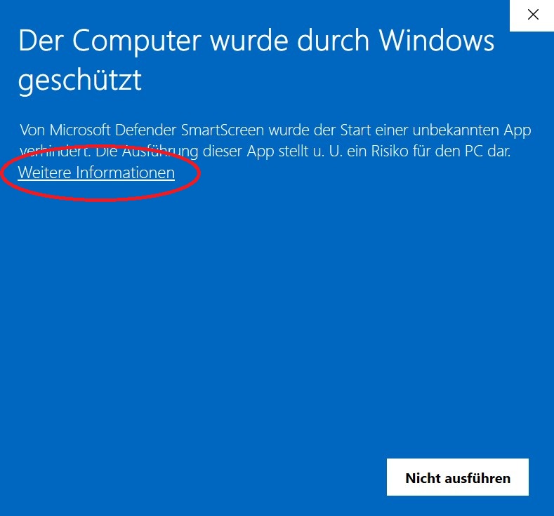 Windows SmartScreen Warnung - Klicke auf Weitere Informationen