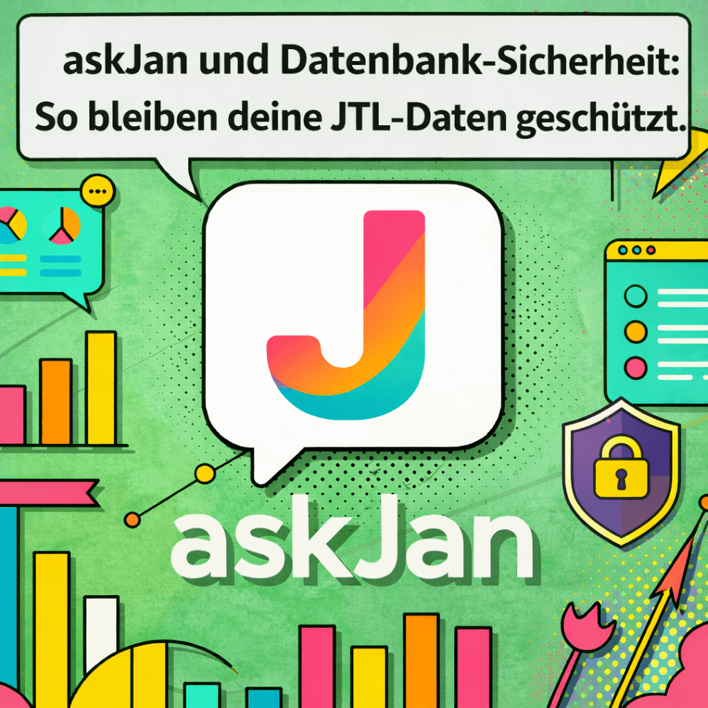 askJan und Datenbank-Sicherheit: So bleiben deine JTL-Daten geschützt
