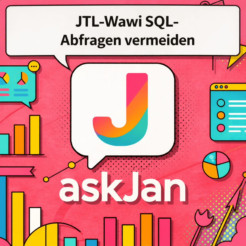 JTL-Wawi SQL Abfragen vermeiden – einfach analysieren